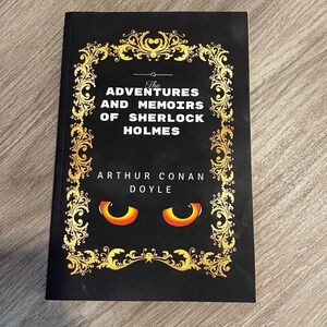 The Adventures and Memoirs of Sherlock Holmes